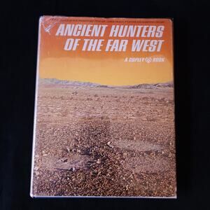 Vintage Ancient Hunters of the Far West by Malcolm Rogers 1966 HBDJ Copley Book